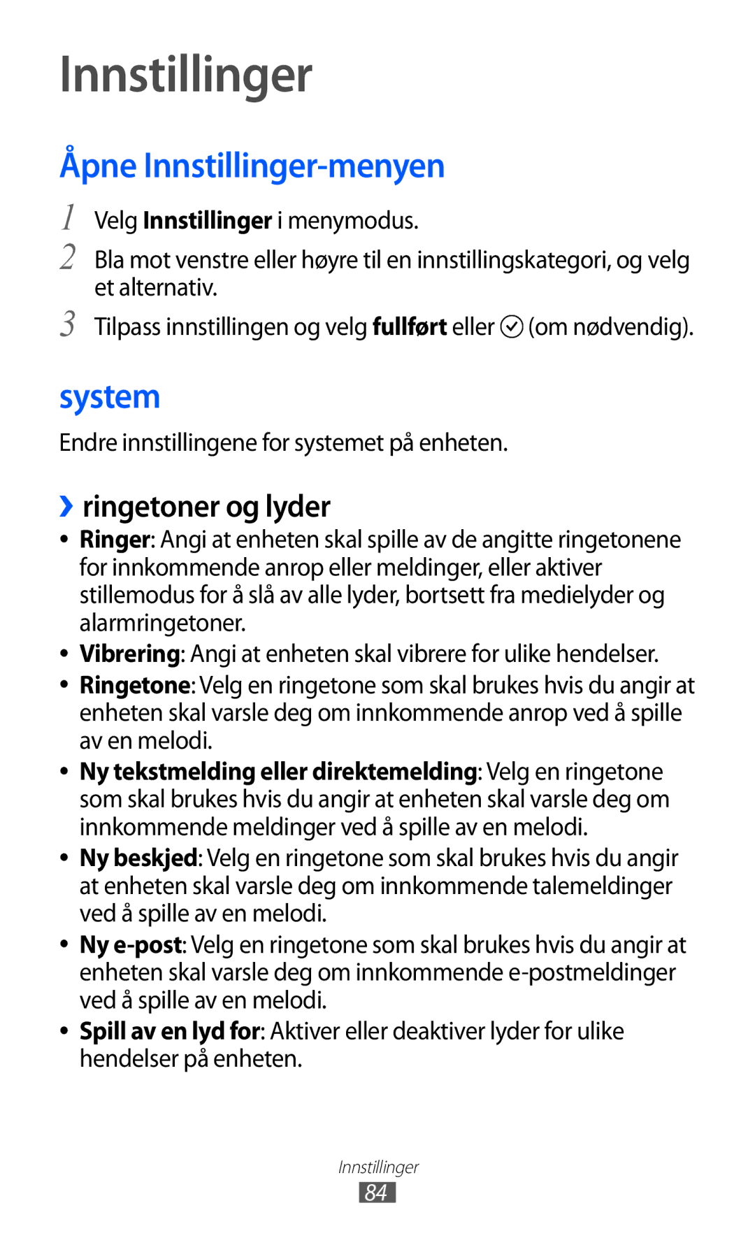 Samsung GT-I8350HKANEE manual Åpne Innstillinger-menyen, System, ››ringetoner og lyder 