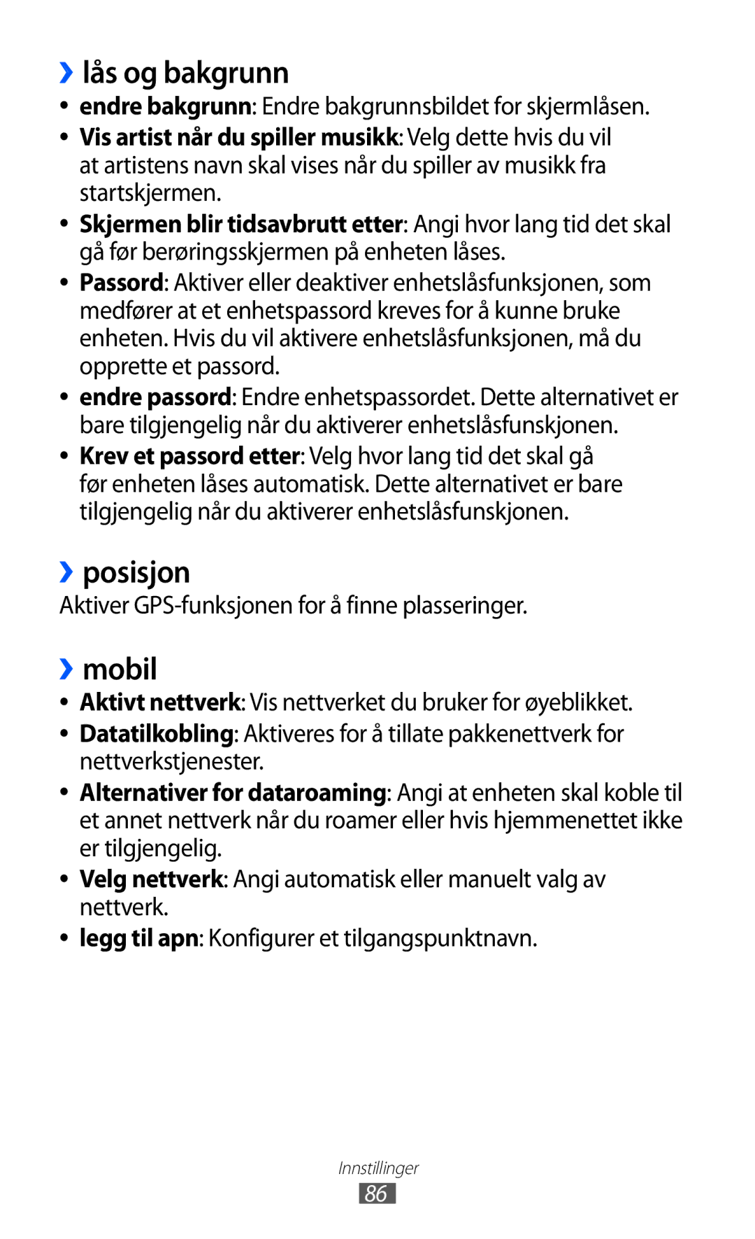 Samsung GT-I8350HKANEE manual ››lås og bakgrunn, ››posisjon, ››mobil, Endre bakgrunn Endre bakgrunnsbildet for skjermlåsen 