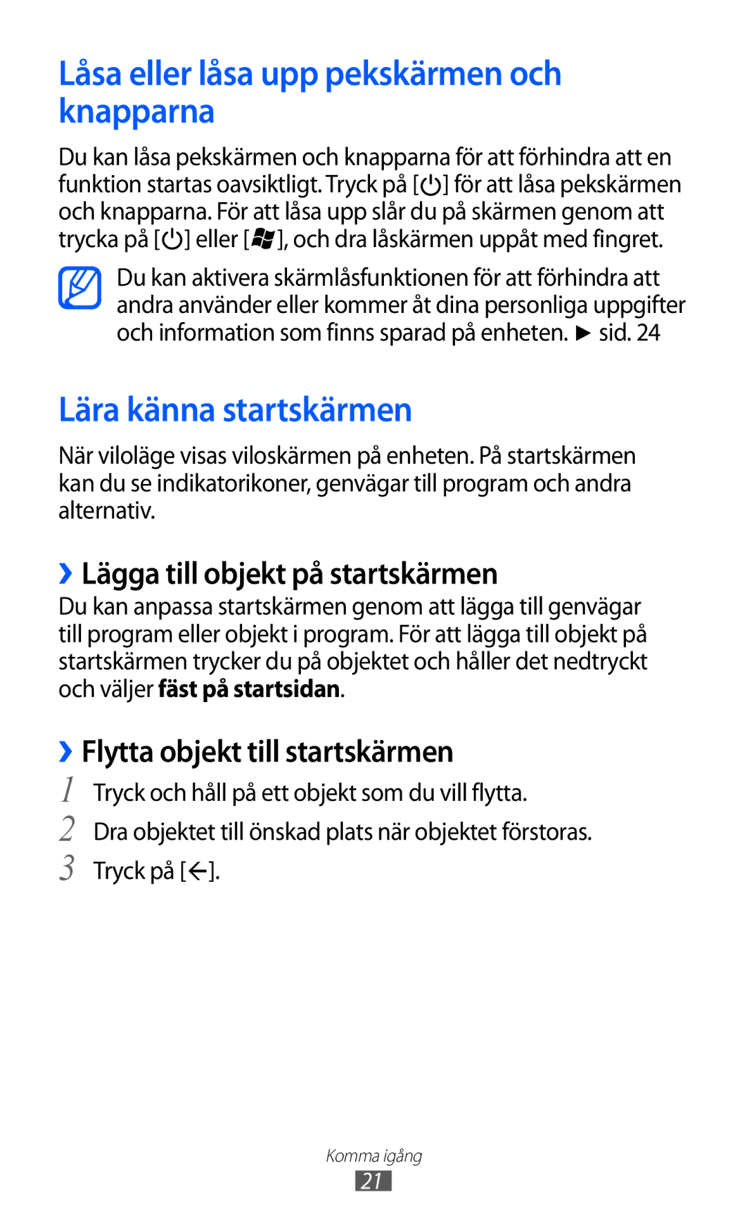 Samsung GT-I8350HKANEE manual Låsa eller låsa upp pekskärmen och knapparna, Lära känna startskärmen 