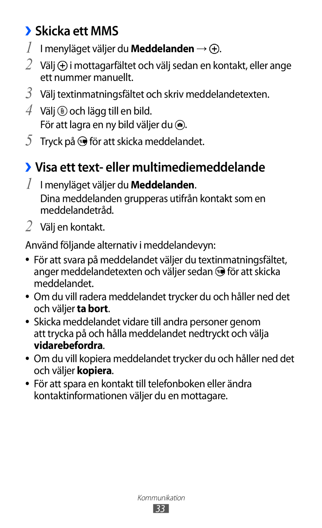 Samsung GT-I8350HKANEE manual ››Skicka ett MMS, ››Visa ett text- eller multimediemeddelande 