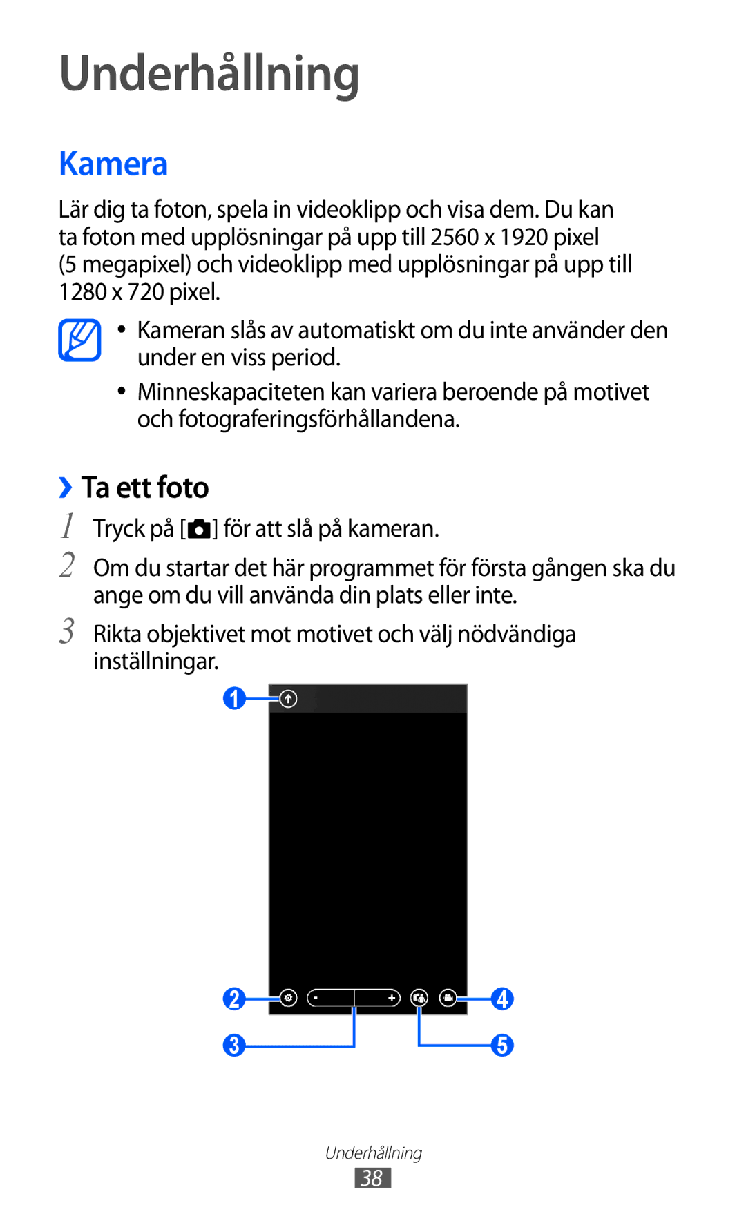 Samsung GT-I8350HKANEE manual Underhållning, Kamera, ››Ta ett foto 