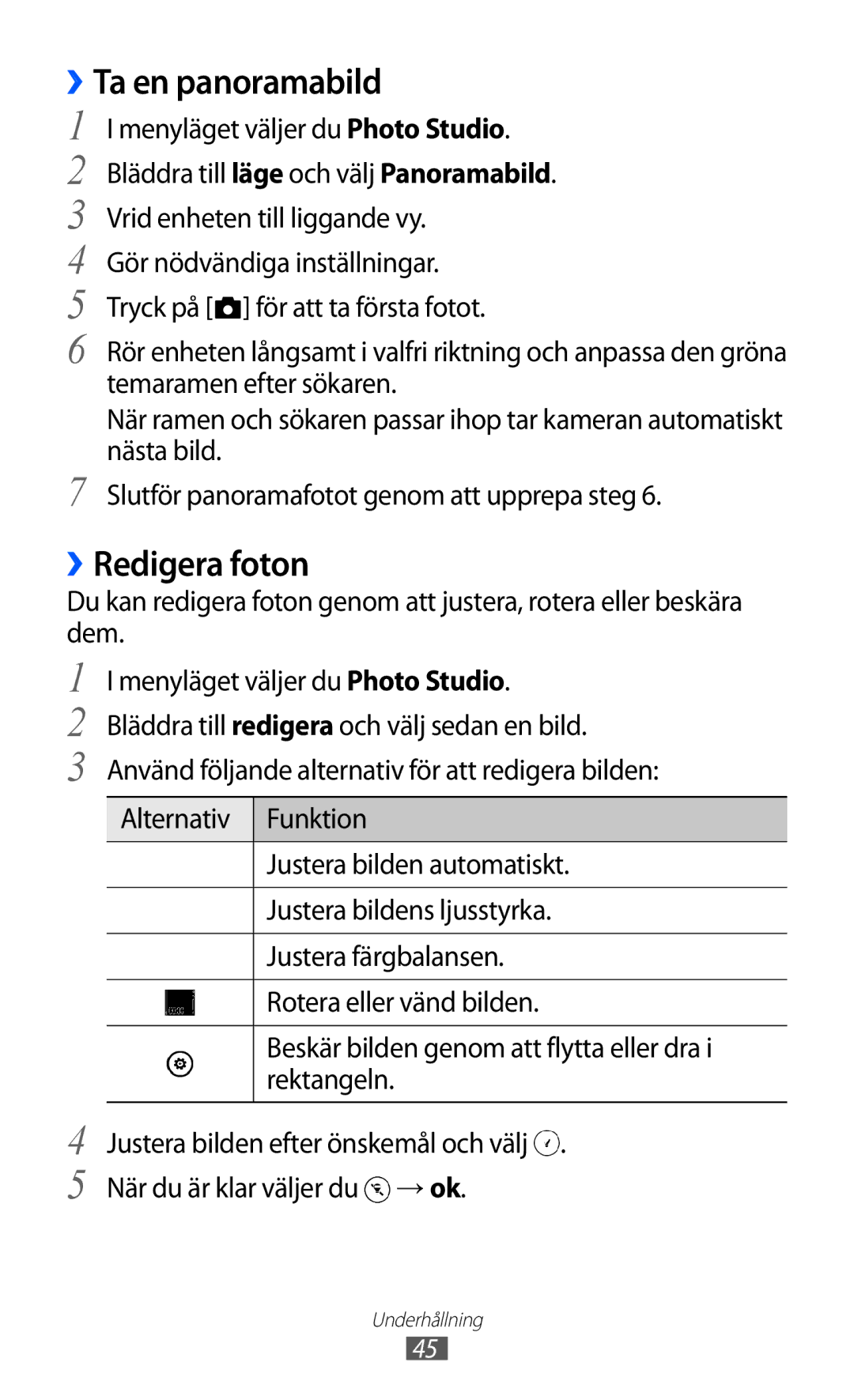 Samsung GT-I8350HKANEE manual ››Ta en panoramabild, ››Redigera foton 