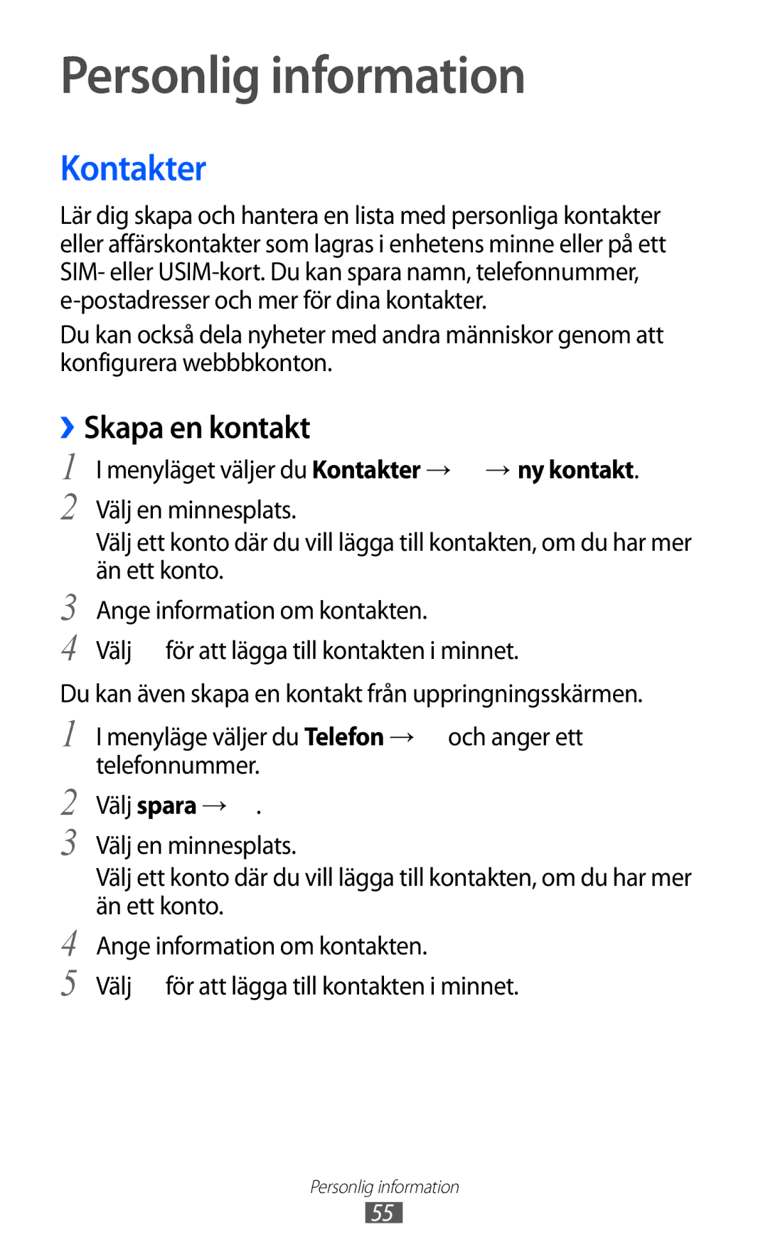 Samsung GT-I8350HKANEE manual Personlig information, Kontakter, ››Skapa en kontakt 