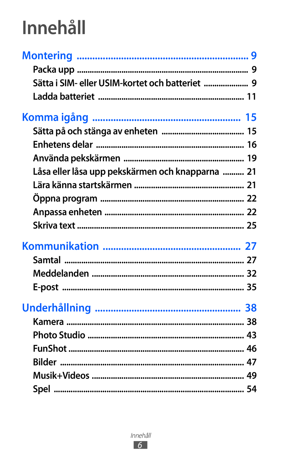 Samsung GT-I8350HKANEE manual Innehåll, Komma igång 