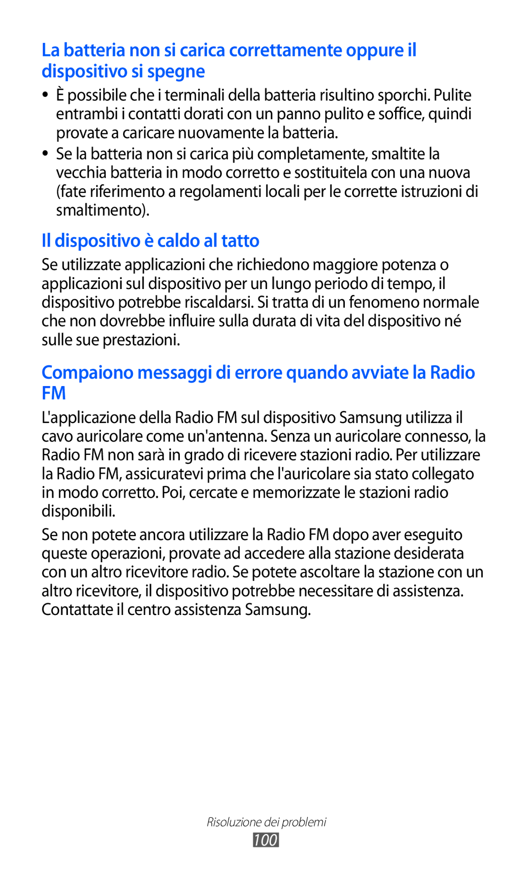 Samsung GT-I8350HKATIM, GT-I8350HKAOMN, GT-I8350DAAHUI, GT-I8350DAAOMN, GT-I8350HKAHUI Il dispositivo è caldo al tatto, 100 