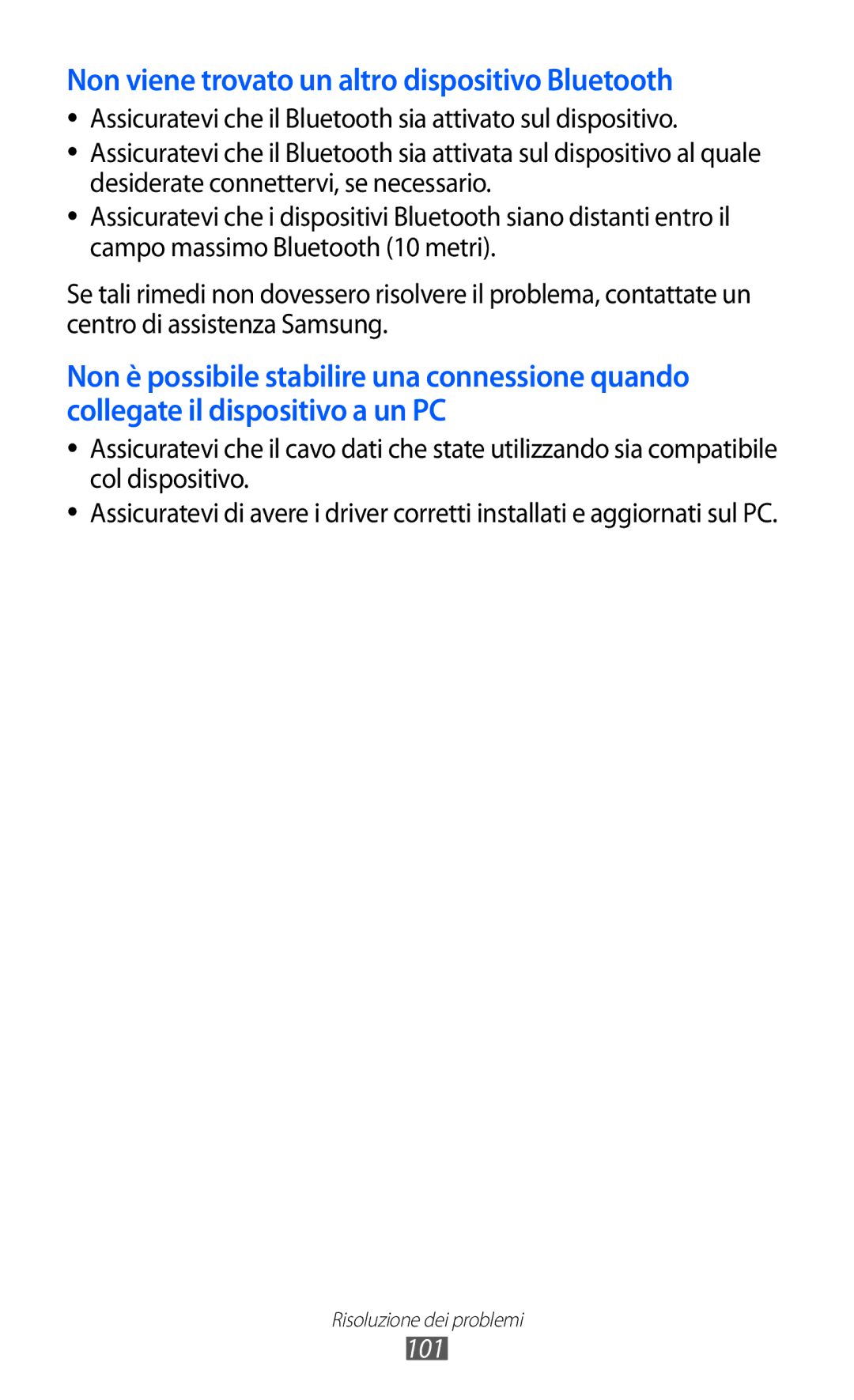 Samsung GT-I8350DAAOMN, GT-I8350HKAOMN, GT-I8350DAAHUI, GT-I8350HKATIM Non viene trovato un altro dispositivo Bluetooth, 101 