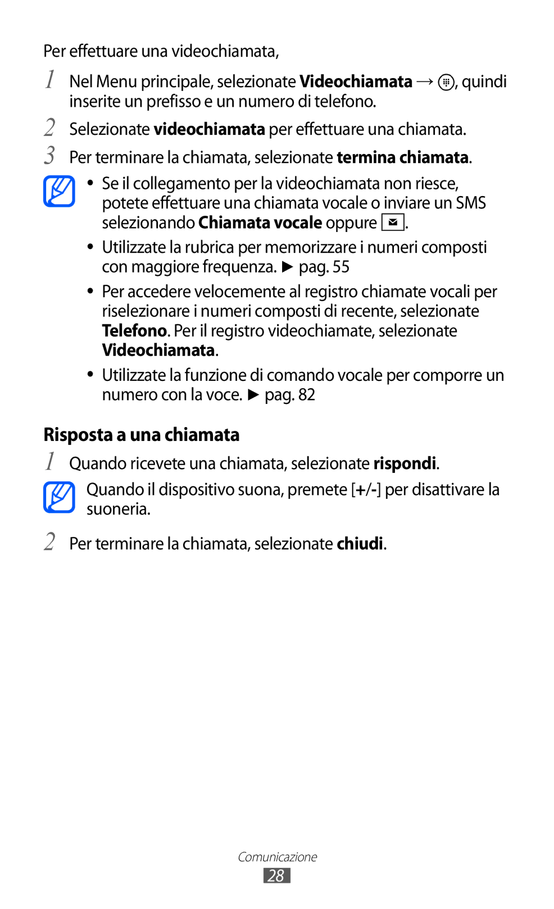 Samsung GT-I8350HKAOMN, GT-I8350DAAHUI, GT-I8350HKATIM, GT-I8350DAAOMN, GT-I8350HKAHUI, GT-I8350HKAWIN Risposta a una chiamata 