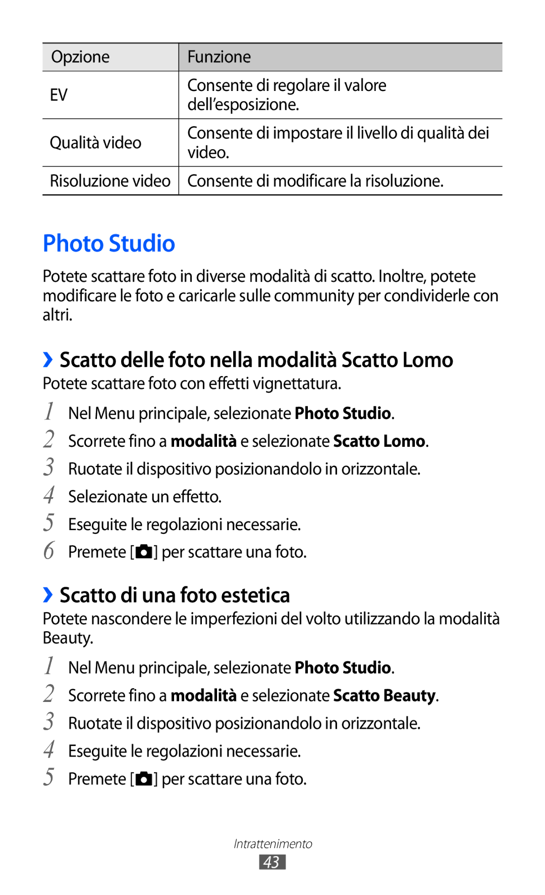 Samsung GT-I8350DAAHUI manual Photo Studio, ››Scatto delle foto nella modalità Scatto Lomo, ››Scatto di una foto estetica 