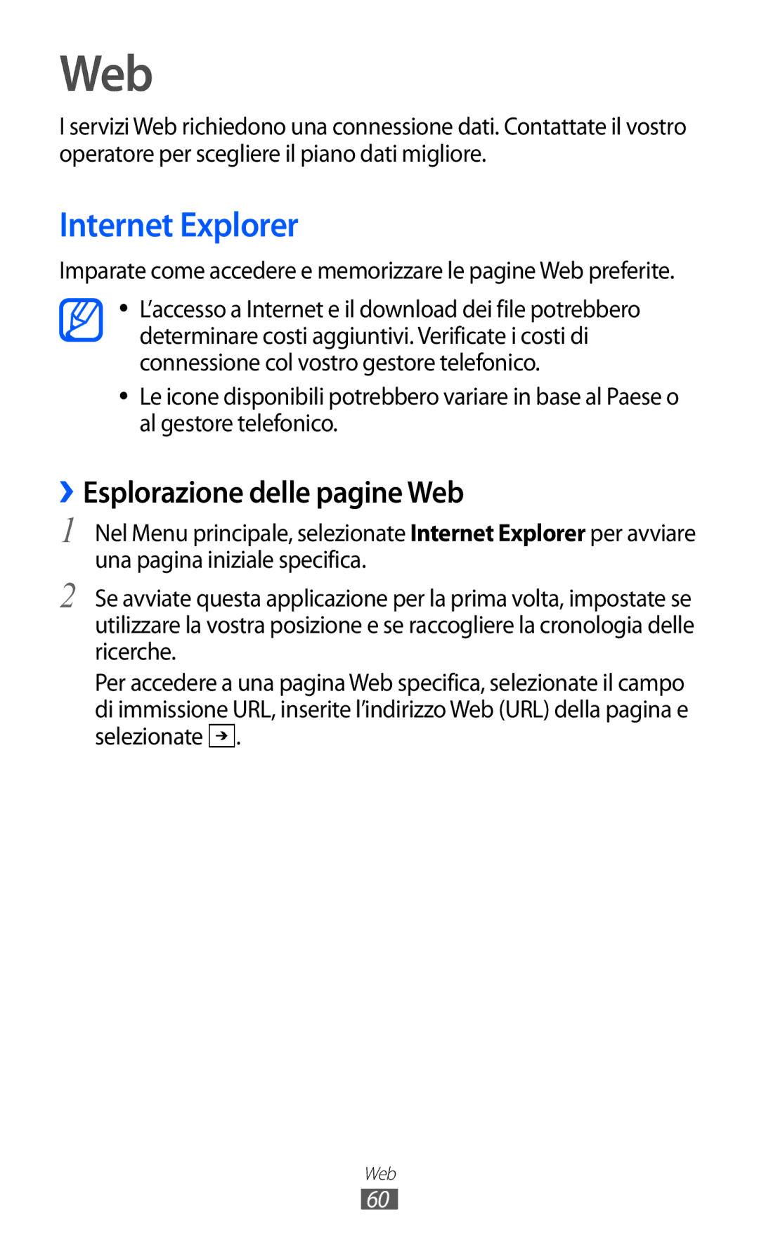 Samsung GT-I8350HKAHUI, GT-I8350HKAOMN, GT-I8350DAAHUI manual Internet Explorer, ››Esplorazione delle pagine Web 