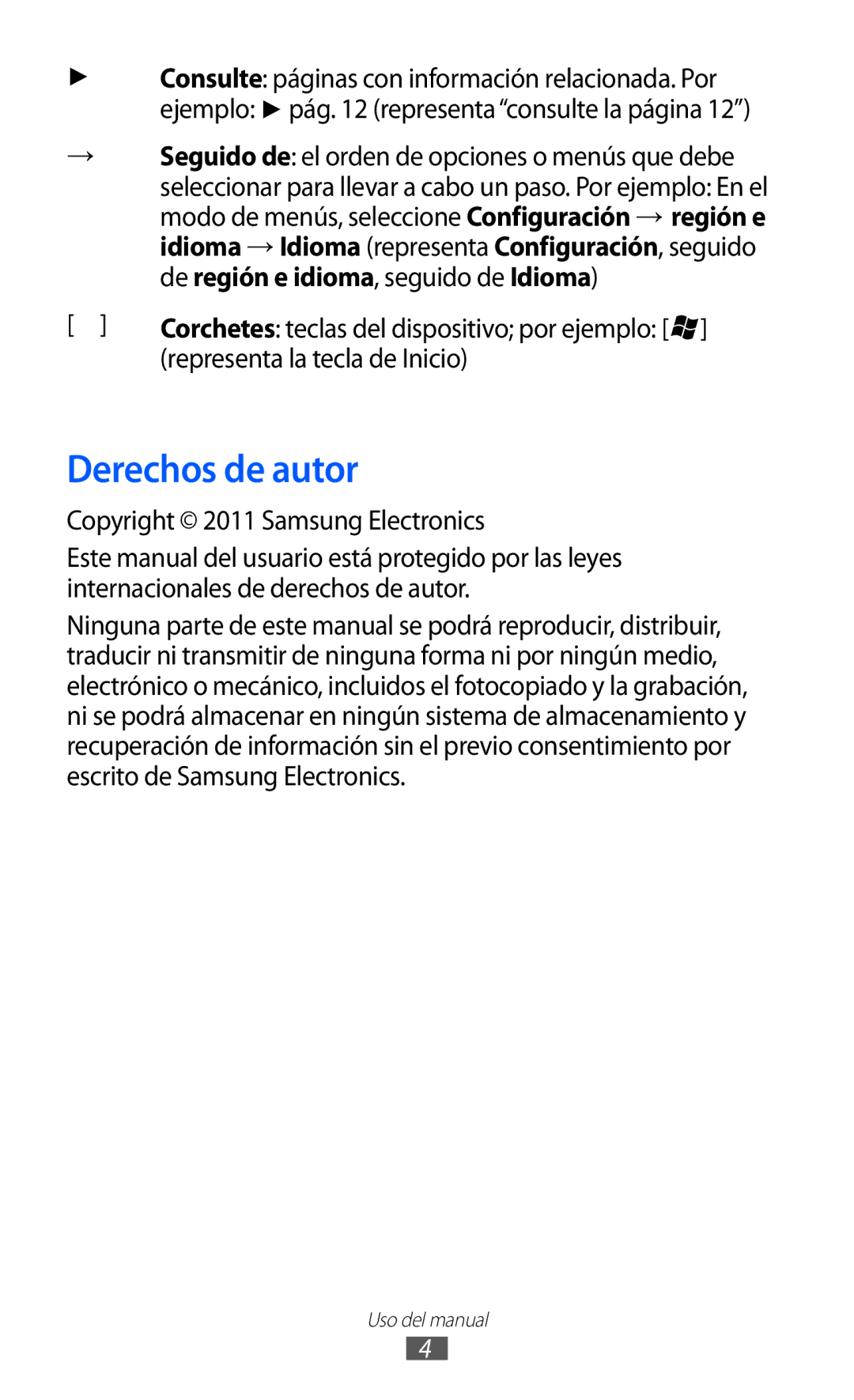 Samsung GT-I8350HKAPHE manual Derechos de autor, Representa la tecla de Inicio, Copyright 2011 Samsung Electronics 