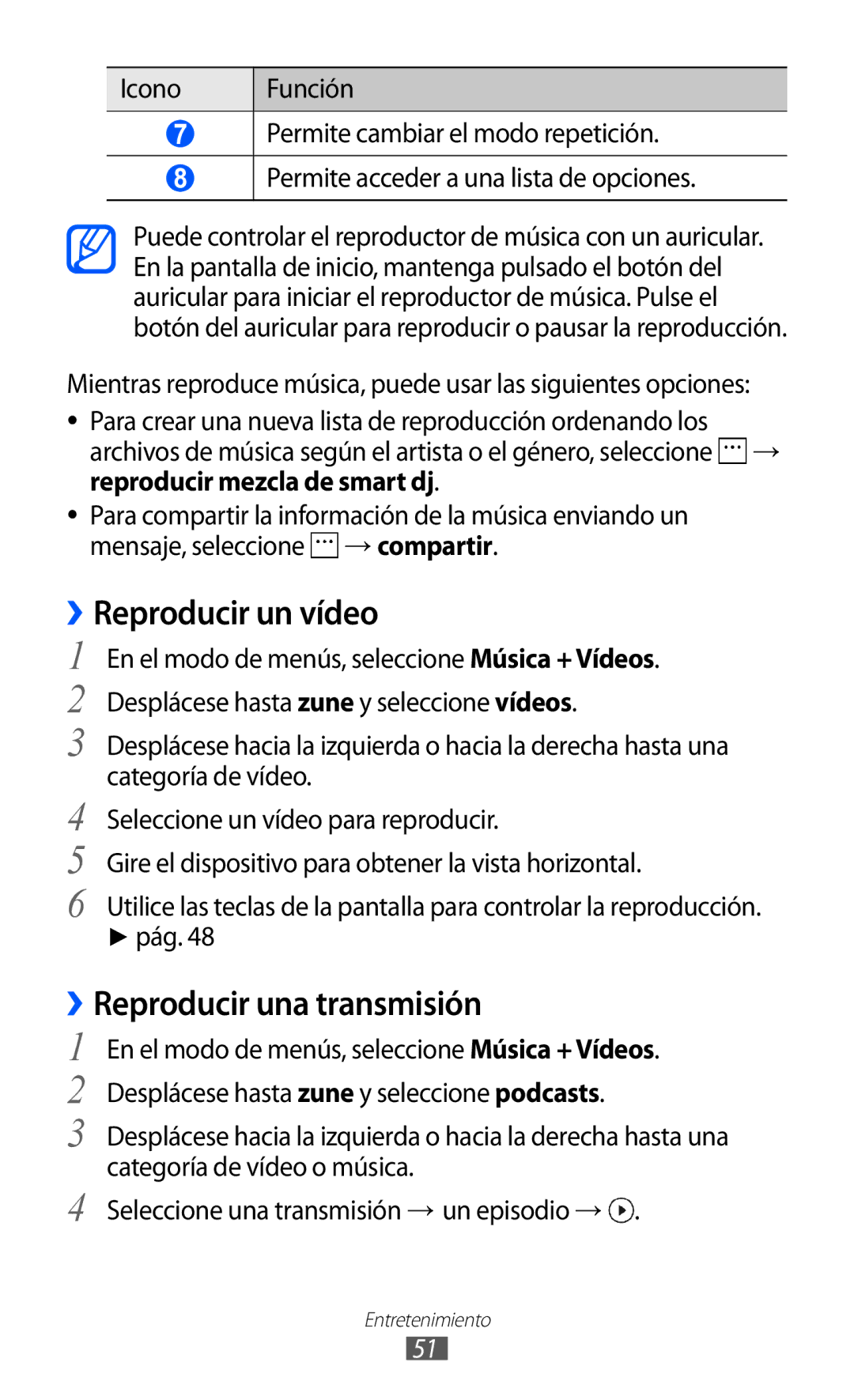 Samsung GT-I8350HKAXEC, GT-I8350HKAPHE, GT-I8350HKAFOP manual ››Reproducir un vídeo, ››Reproducir una transmisión 