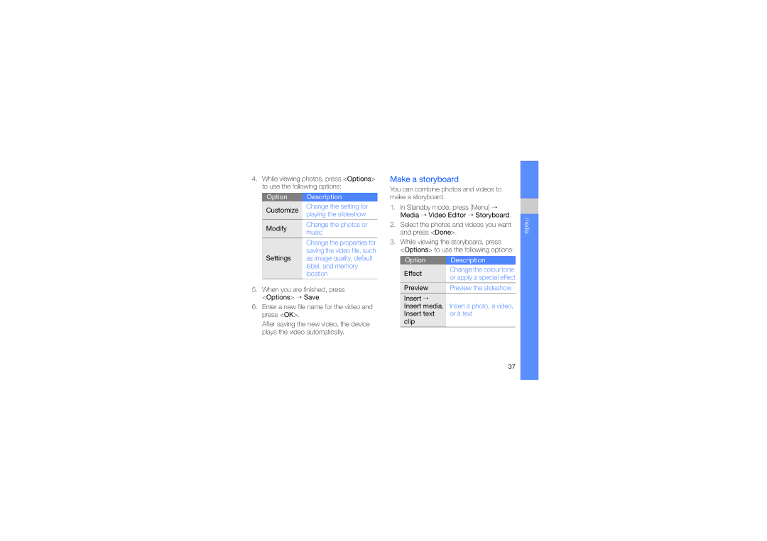 Samsung GT-I8510RKAFPT, GT-I8510RKADBT, GT-I8510RKBDBT, GT-I8510RKDDBT, GT-I8510LKKDBT, GT-I8510LKEDBT manual Make a storyboard 