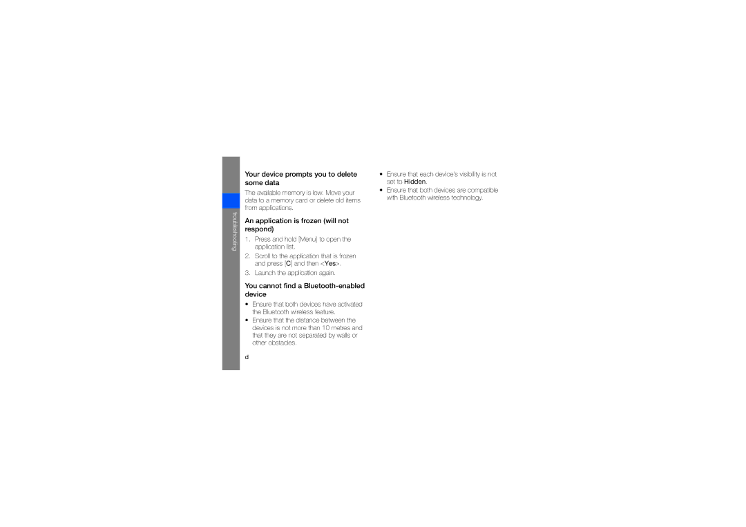 Samsung GT-I8510RKDARB manual Your device prompts you to delete some data, An application is frozen will not respond 