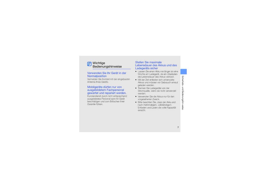 Samsung GT-I8510HABDBT, GT-I8510RKADBT manual Wichtige Bedienungshinweise, Verwenden Sie Ihr Gerät in der Normalposition 