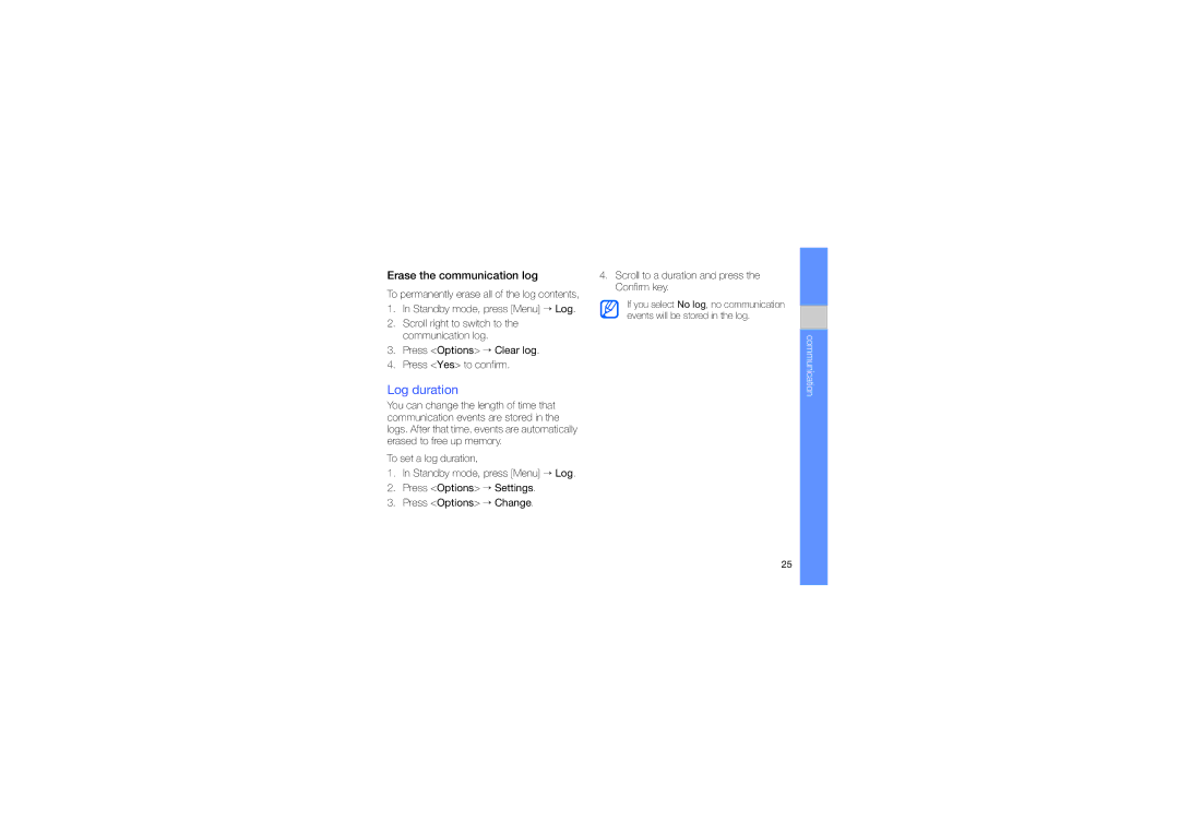 Samsung GT-I8510RKKTPH, GT-I8510RKDITV, GT-I8510RKKKBN, GT-I8510RKDIRD manual Log duration, Erase the communication log 