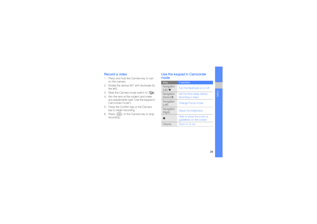 Samsung GT-I8510RKDMOT, GT-I8510RKDITV, GT-I8510RKKKBN, GT-I8510RKDIRD manual Record a video, Use the keypad in Camcorder mode 