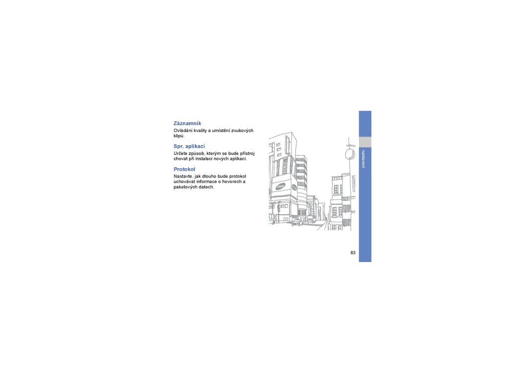 Samsung GT-I8510RKDIRD, GT-I8510RKKKBN manual Záznamník, Spr. aplikací, Protokol 