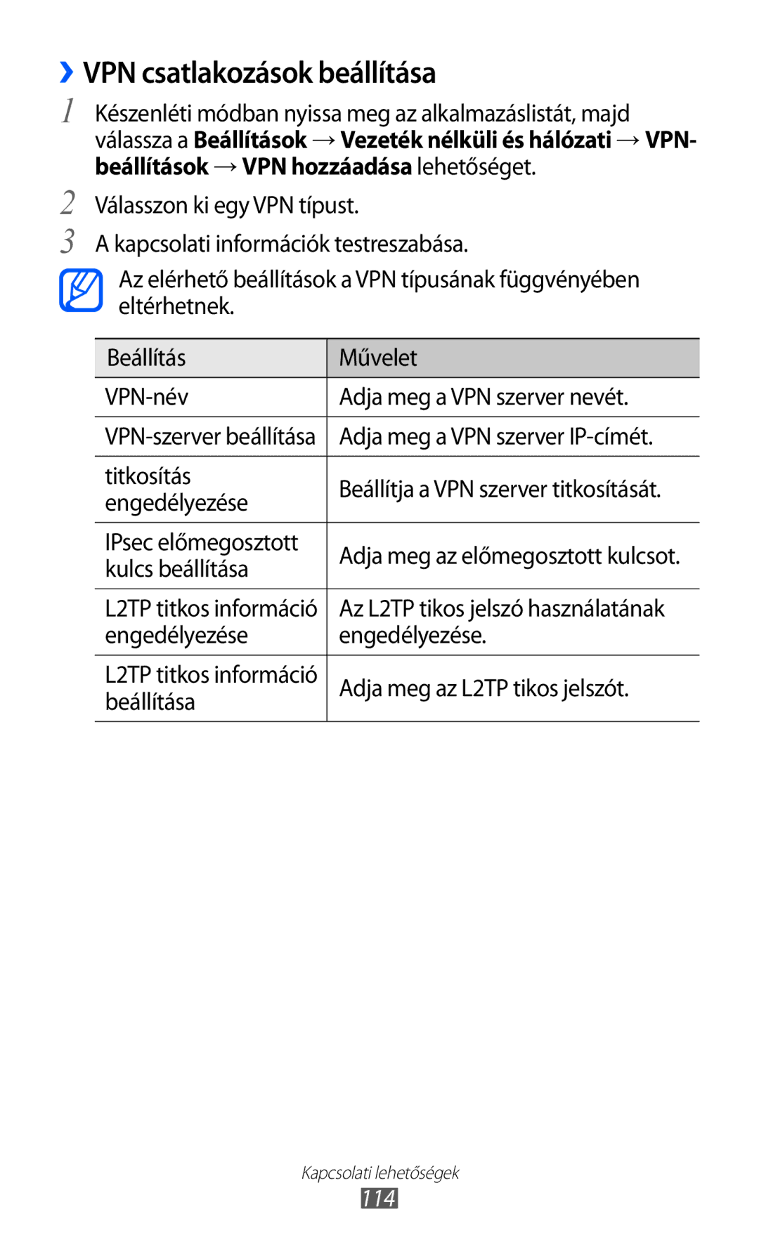 Samsung GT-I8530BAAXEZ, GT-I8530BAAEUR, GT-I8530BAAATO, GT-I8530BAADBT, GT-I8530BAAVVT ››VPN csatlakozások beállítása, 114 