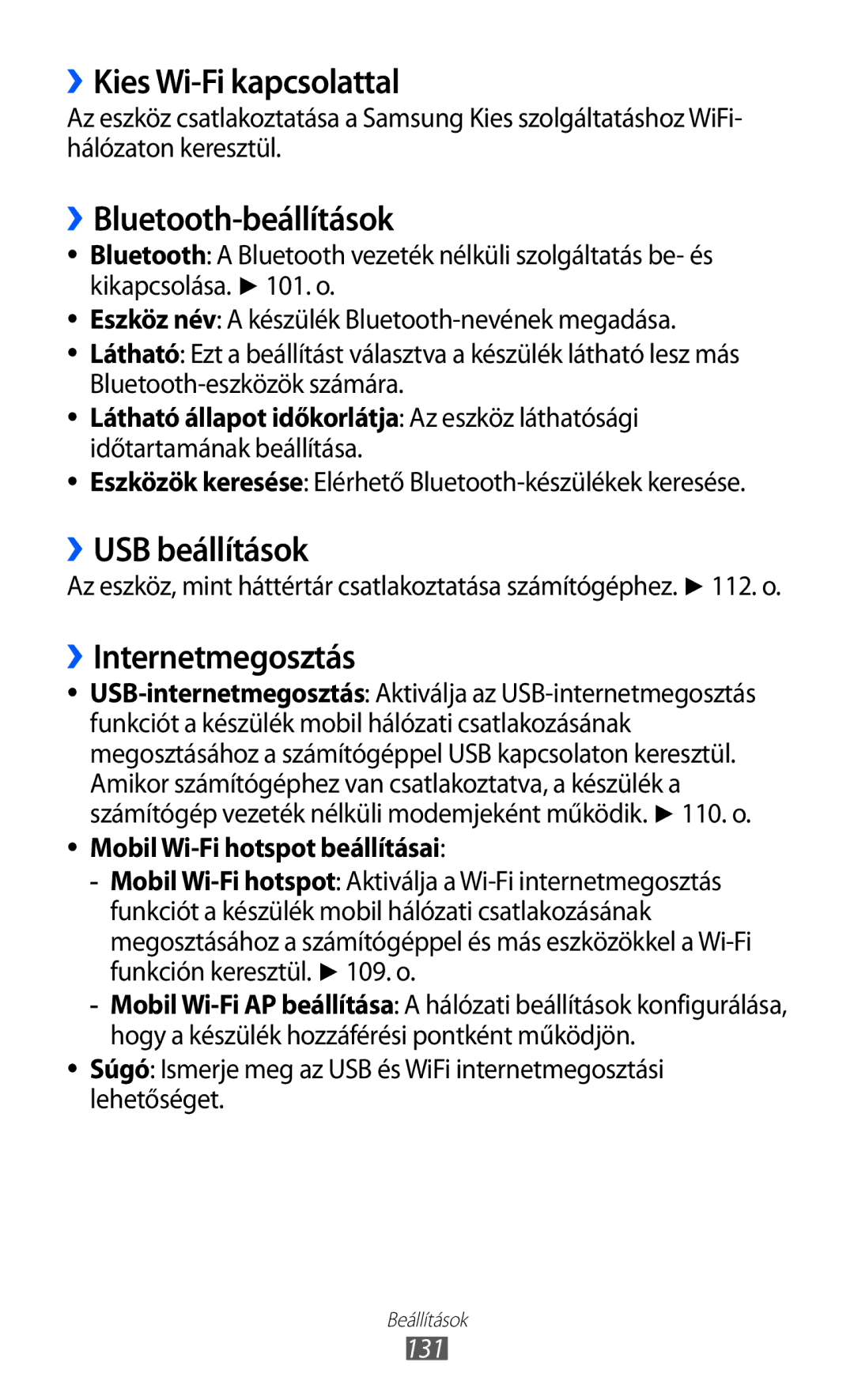 Samsung GT-I8530BAACNX manual ››Kies Wi-Fi kapcsolattal, ››Bluetooth-beállítások, ››USB beállítások, ››Internetmegosztás 