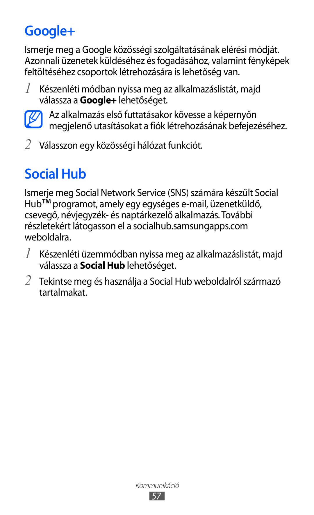 Samsung GT-I8530BAADBT, GT-I8530BAAEUR, GT-I8530BAAATO manual Google+, Social Hub, Válasszon egy közösségi hálózat funkciót 