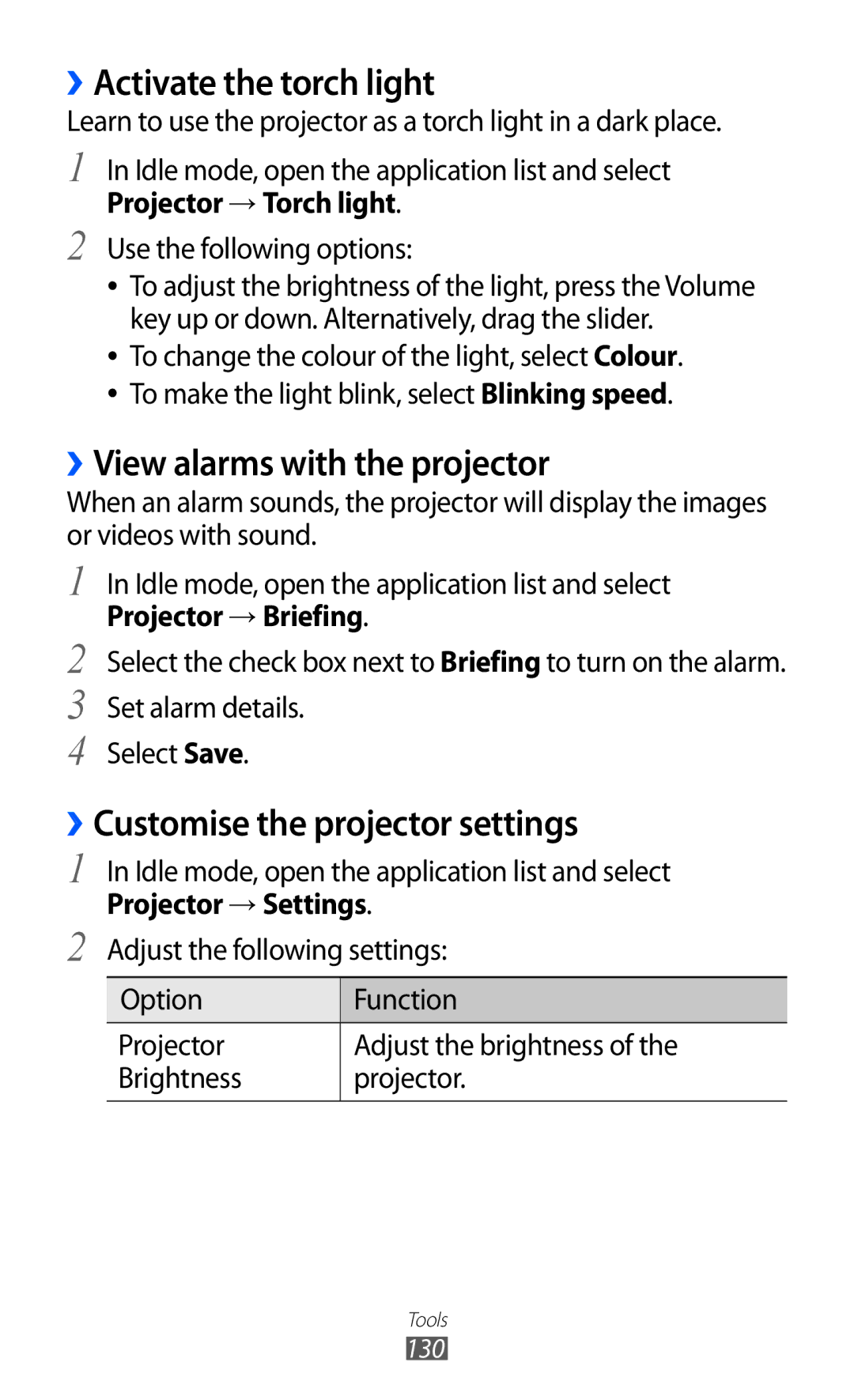 Samsung GT-I8530BAAXEV ››Activate the torch light, ››View alarms with the projector, ››Customise the projector settings 