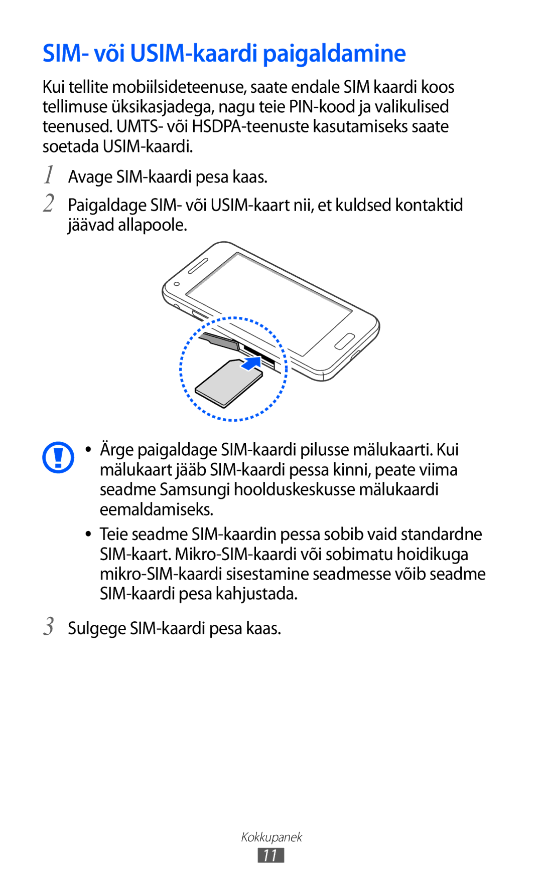 Samsung GT-I8530BAASEB manual SIM- või USIM-kaardi paigaldamine, Sulgege SIM-kaardi pesa kaas 