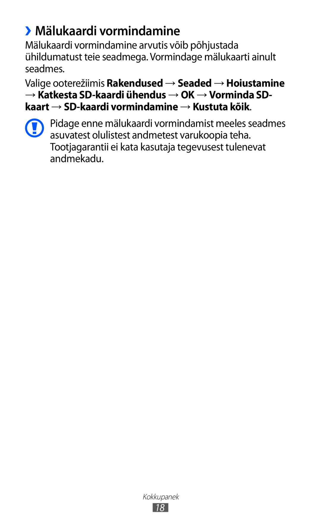 Samsung GT-I8530BAASEB manual ››Mälukaardi vormindamine, Valige ooterežiimis Rakendused → Seaded → Hoiustamine 