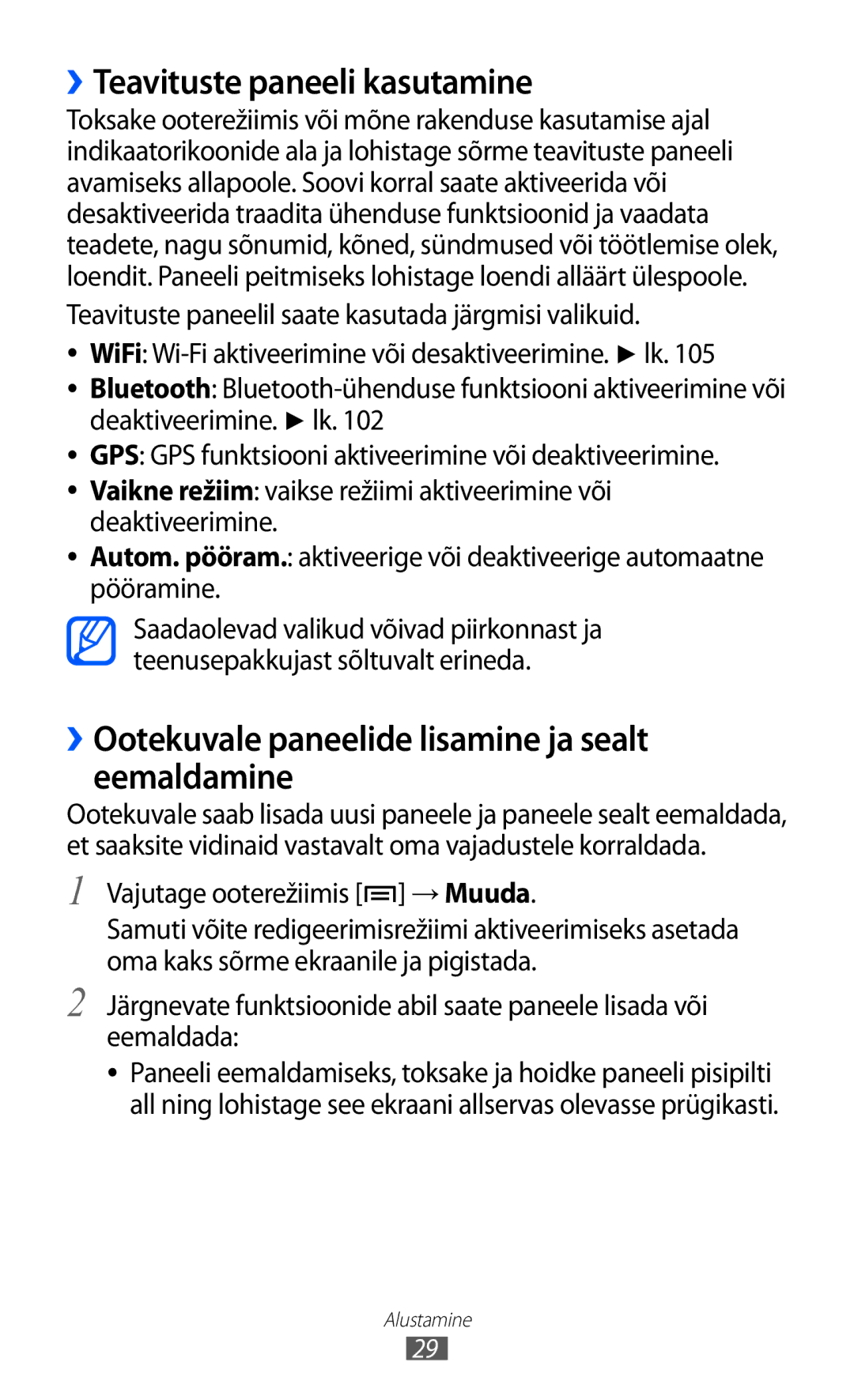 Samsung GT-I8530BAASEB manual ››Teavituste paneeli kasutamine, ››Ootekuvale paneelide lisamine ja sealt eemaldamine 