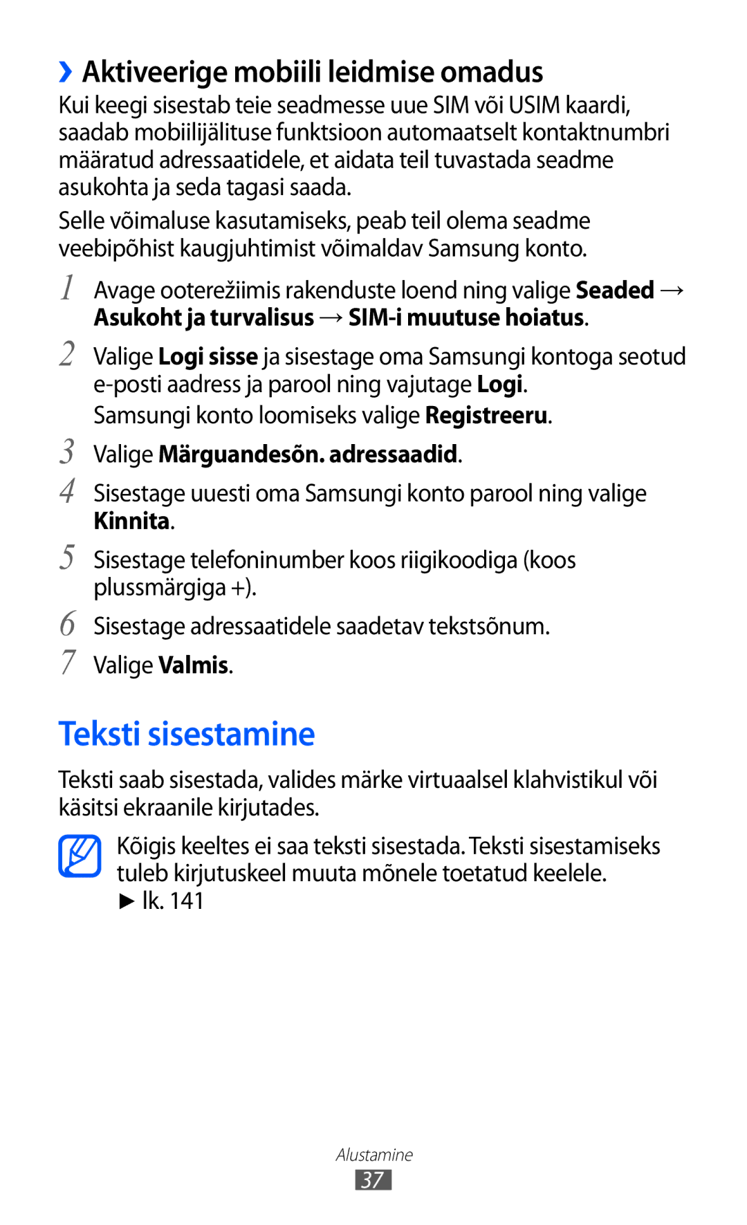 Samsung GT-I8530BAASEB manual Teksti sisestamine, ››Aktiveerige mobiili leidmise omadus, Valige Märguandesõn. adressaadid 