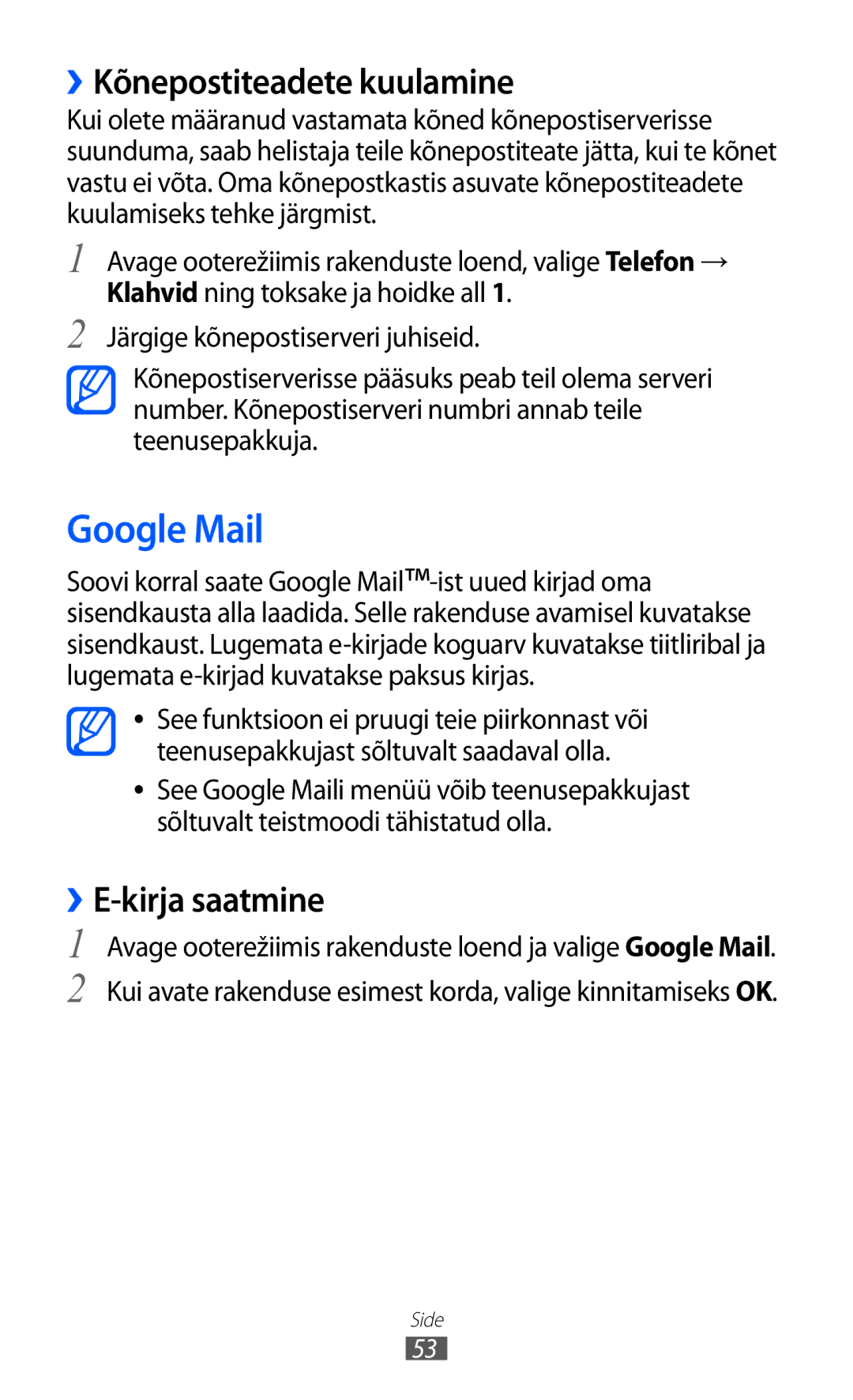 Samsung GT-I8530BAASEB manual Google Mail, ››Kõnepostiteadete kuulamine, ››E-kirja saatmine 