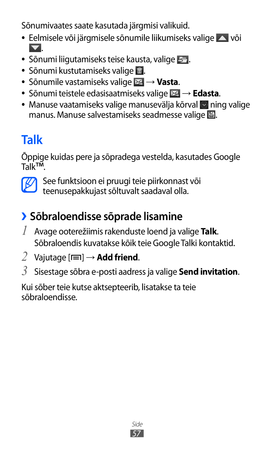 Samsung GT-I8530BAASEB manual Talk, ››Sõbraloendisse sõprade lisamine, Sõnumivaates saate kasutada järgmisi valikuid 