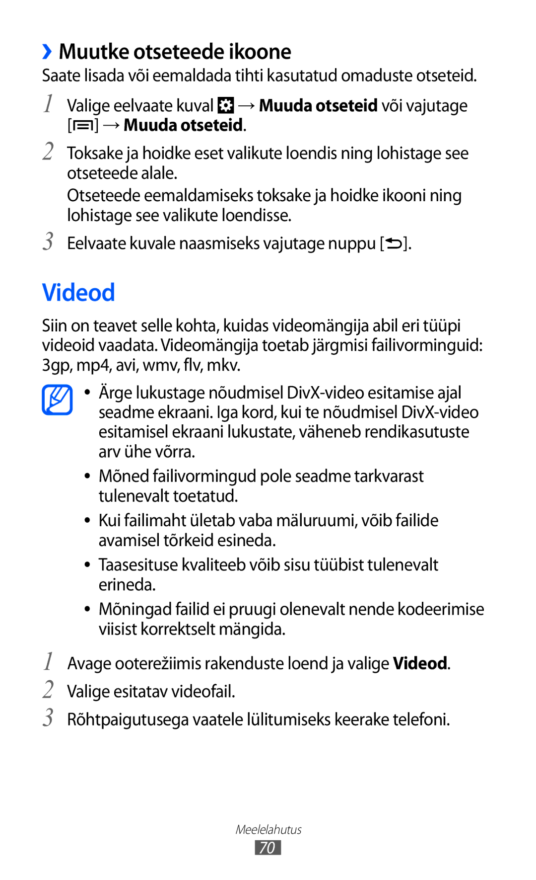 Samsung GT-I8530BAASEB manual Videod, ››Muutke otseteede ikoone 