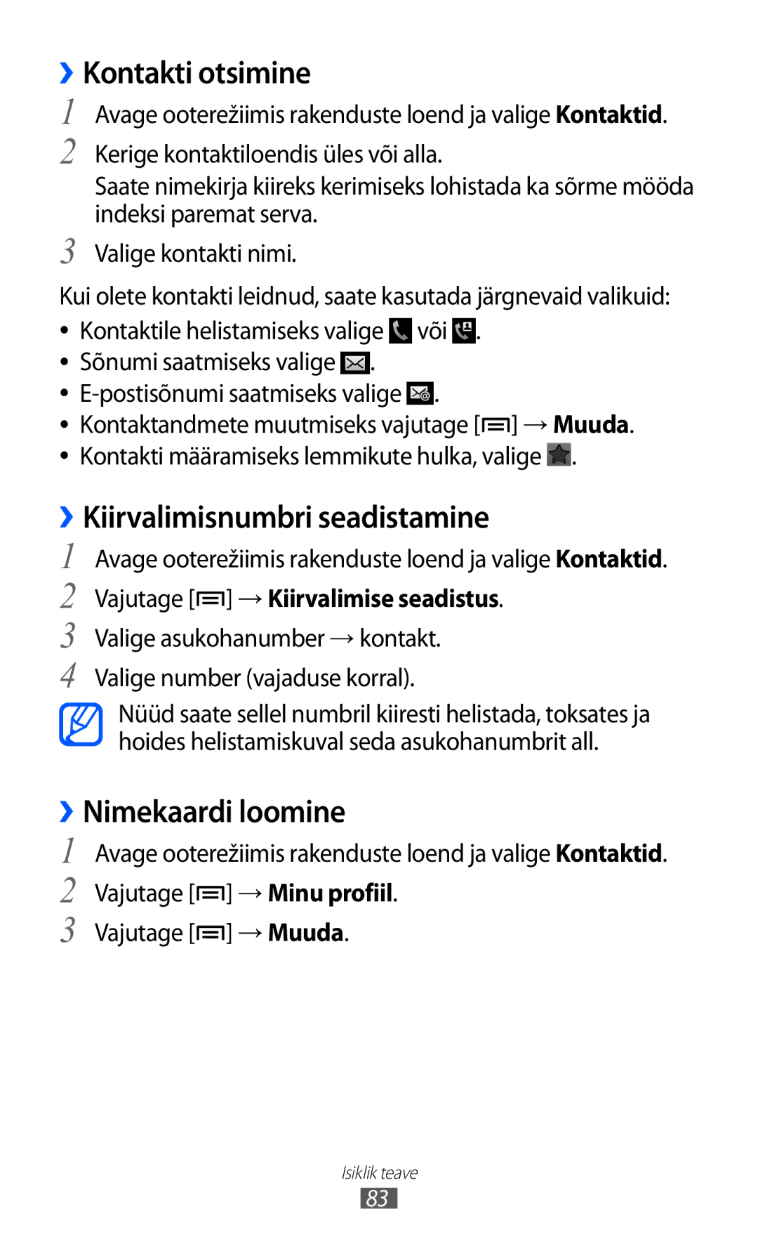 Samsung GT-I8530BAASEB manual ››Kontakti otsimine, ››Kiirvalimisnumbri seadistamine, ››Nimekaardi loomine 