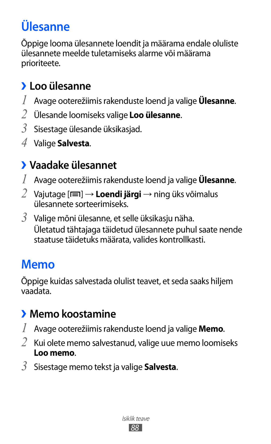 Samsung GT-I8530BAASEB manual Ülesanne, ››Loo ülesanne, ››Vaadake ülesannet, ››Memo koostamine 