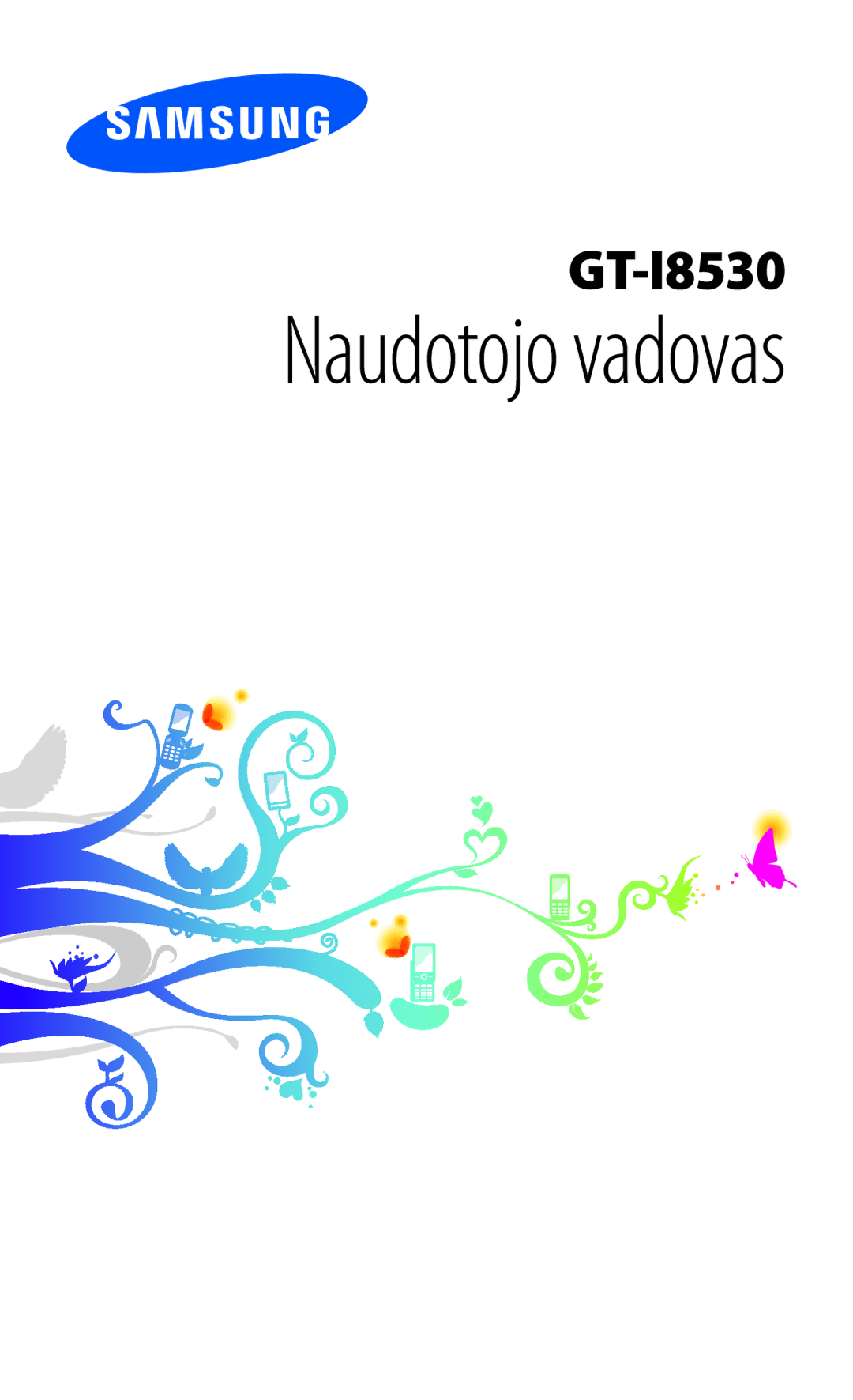 Samsung GT-I8530BAASEB manual Naudotojo vadovas 