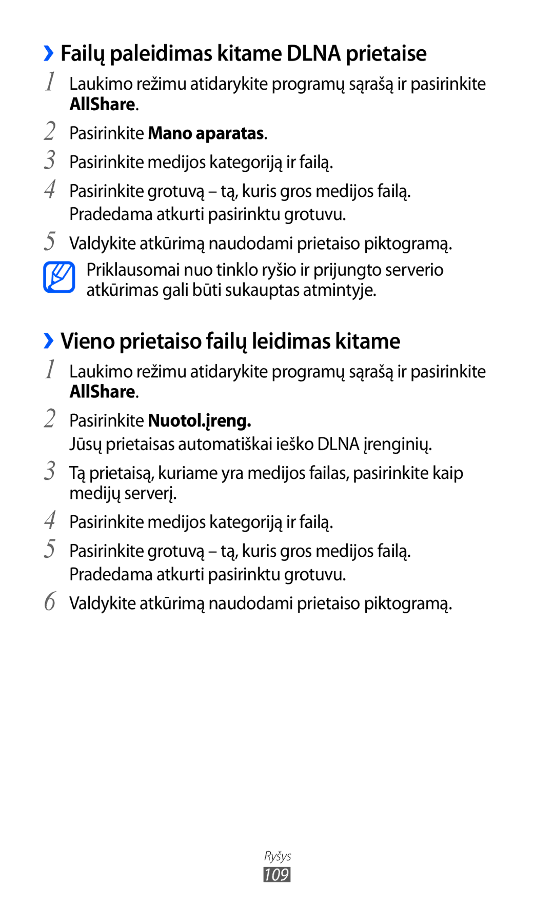 Samsung GT-I8530BAASEB manual ››Failų paleidimas kitame Dlna prietaise, ››Vieno prietaiso failų leidimas kitame 