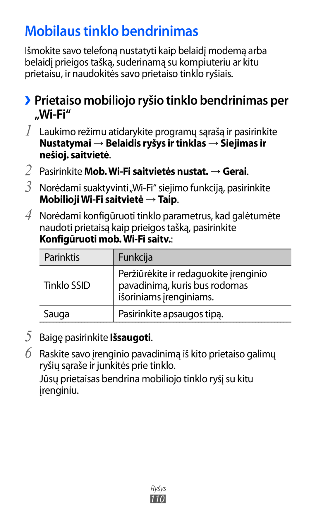 Samsung GT-I8530BAASEB manual Mobilaus tinklo bendrinimas, ››Prietaiso mobiliojo ryšio tinklo bendrinimas per „Wi-Fi 