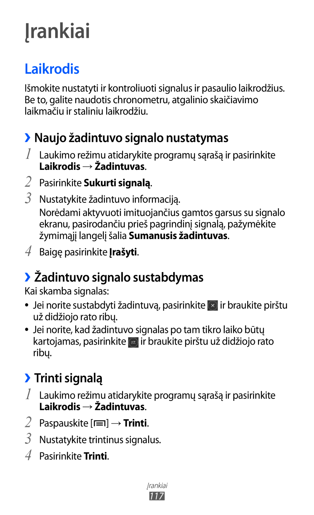 Samsung GT-I8530BAASEB manual Įrankiai, Laikrodis, ››Naujo žadintuvo signalo nustatymas, ››Žadintuvo signalo sustabdymas 