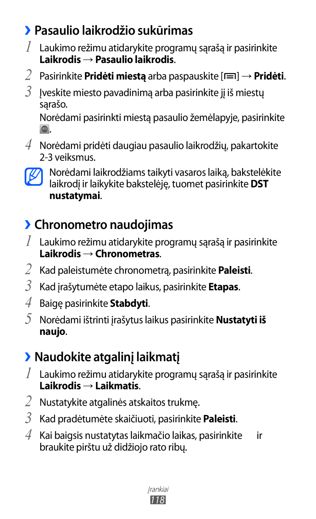 Samsung GT-I8530BAASEB ››Pasaulio laikrodžio sukūrimas, ››Chronometro naudojimas, ››Naudokite atgalinį laikmatį, Naujo 