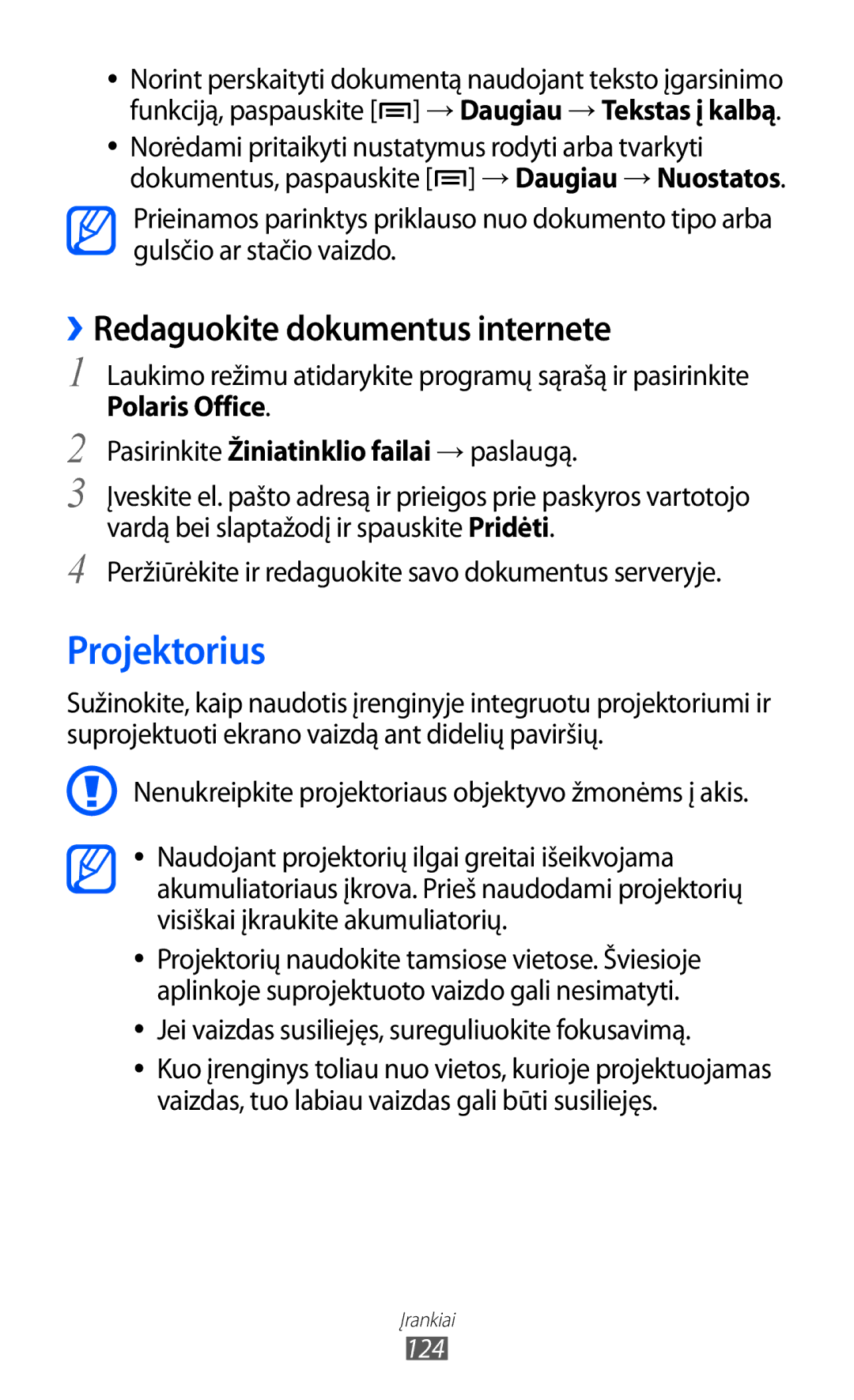 Samsung GT-I8530BAASEB Projektorius, ››Redaguokite dokumentus internete, Jei vaizdas susiliejęs, sureguliuokite fokusavimą 