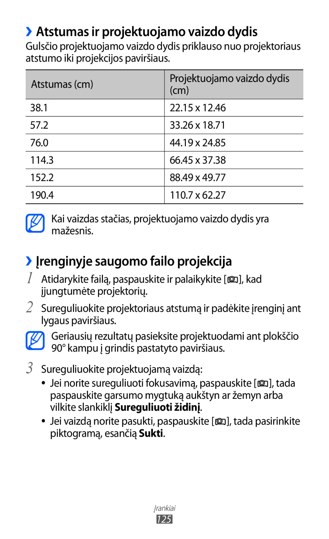 Samsung GT-I8530BAASEB manual ››Atstumas ir projektuojamo vaizdo dydis, ››Įrenginyje saugomo failo projekcija 