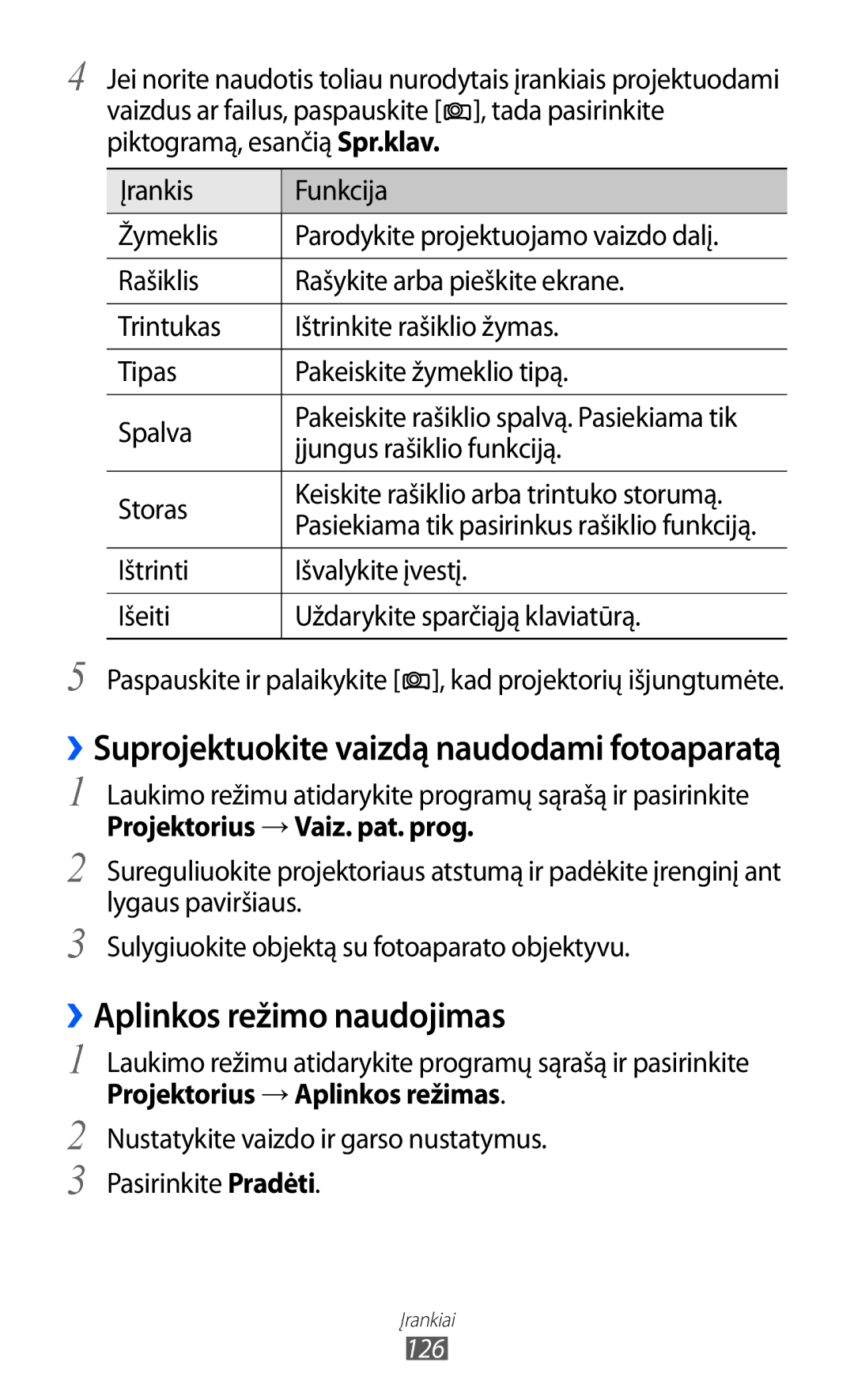 Samsung GT-I8530BAASEB manual ››Aplinkos režimo naudojimas, ››Suprojektuokite vaizdą naudodami fotoaparatą 