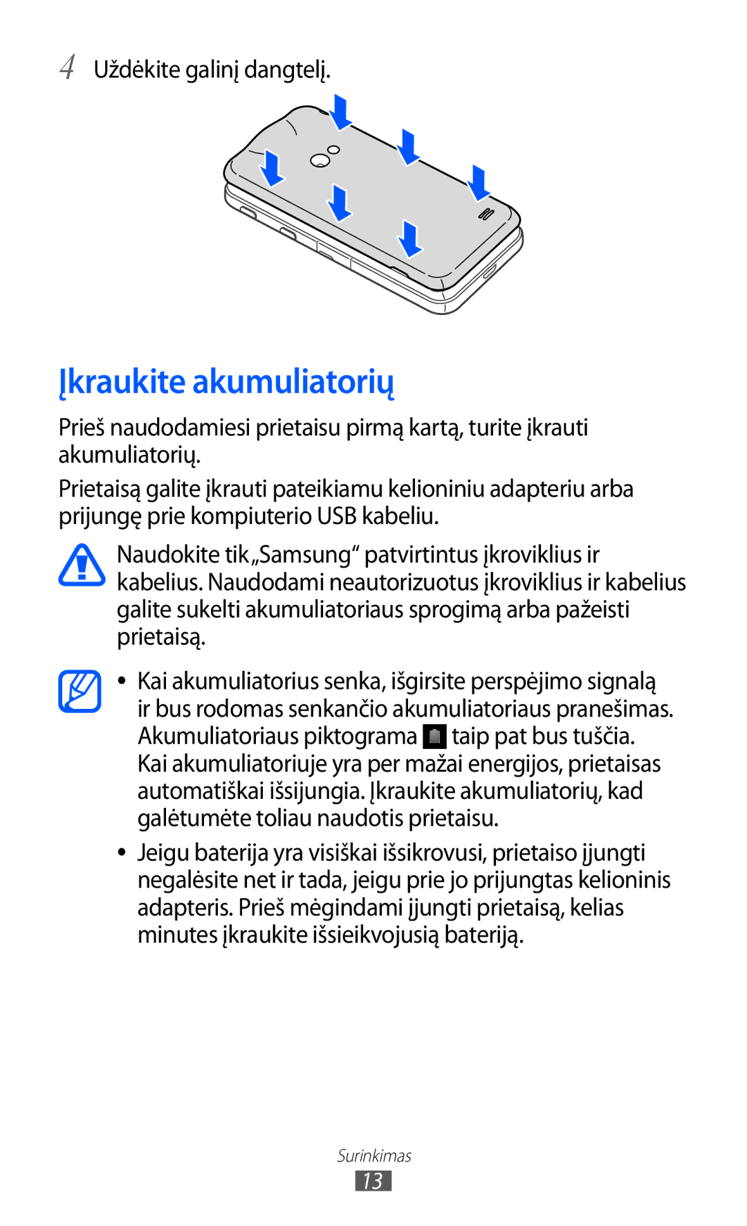 Samsung GT-I8530BAASEB manual Įkraukite akumuliatorių, Uždėkite galinį dangtelį 