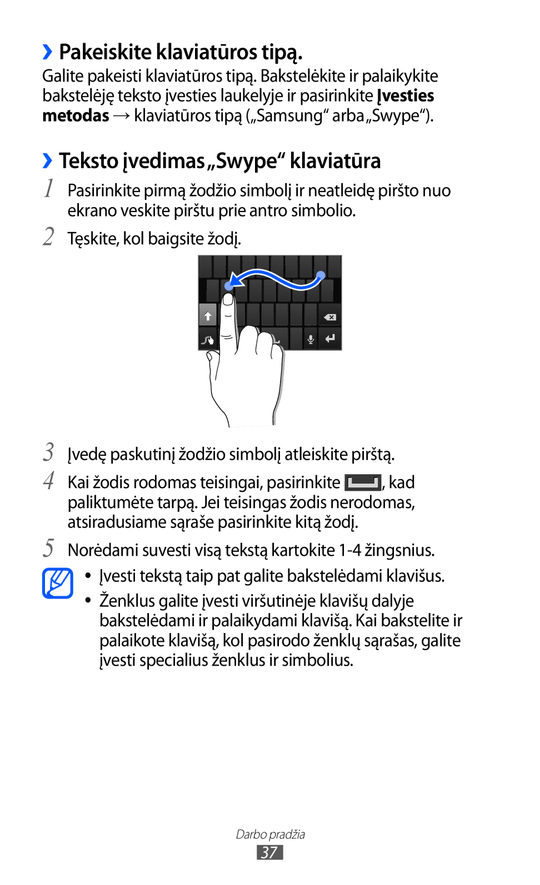 Samsung GT-I8530BAASEB manual ››Pakeiskite klaviatūros tipą, ››Teksto įvedimas„Swype klaviatūra 