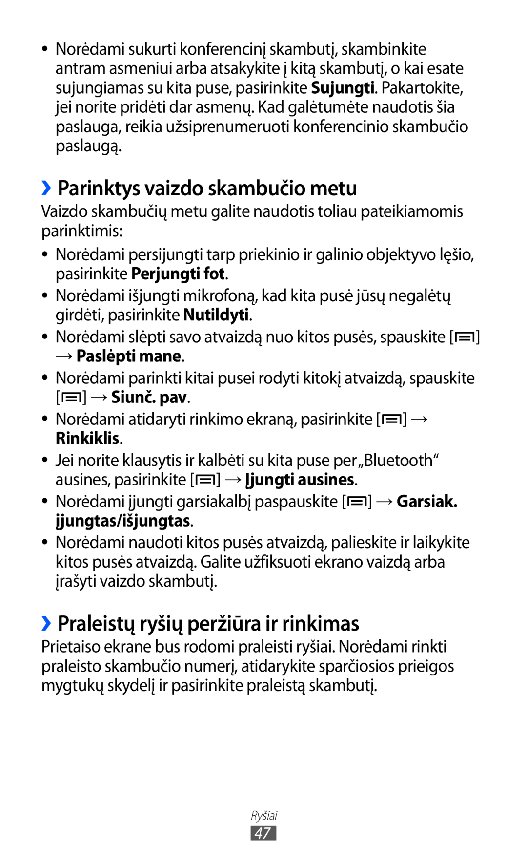 Samsung GT-I8530BAASEB manual ››Parinktys vaizdo skambučio metu, ››Praleistų ryšių peržiūra ir rinkimas, → Paslėpti mane 