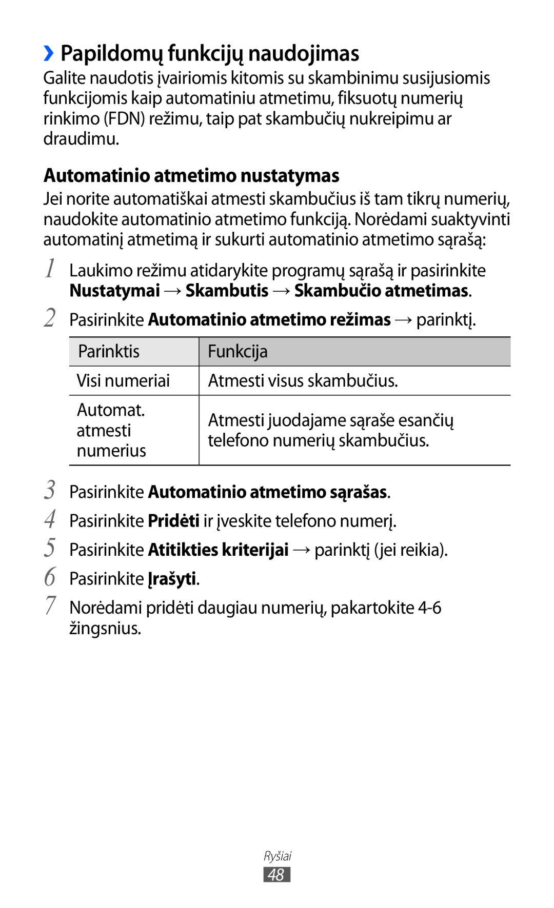 Samsung GT-I8530BAASEB manual ››Papildomų funkcijų naudojimas, Automatinio atmetimo nustatymas 