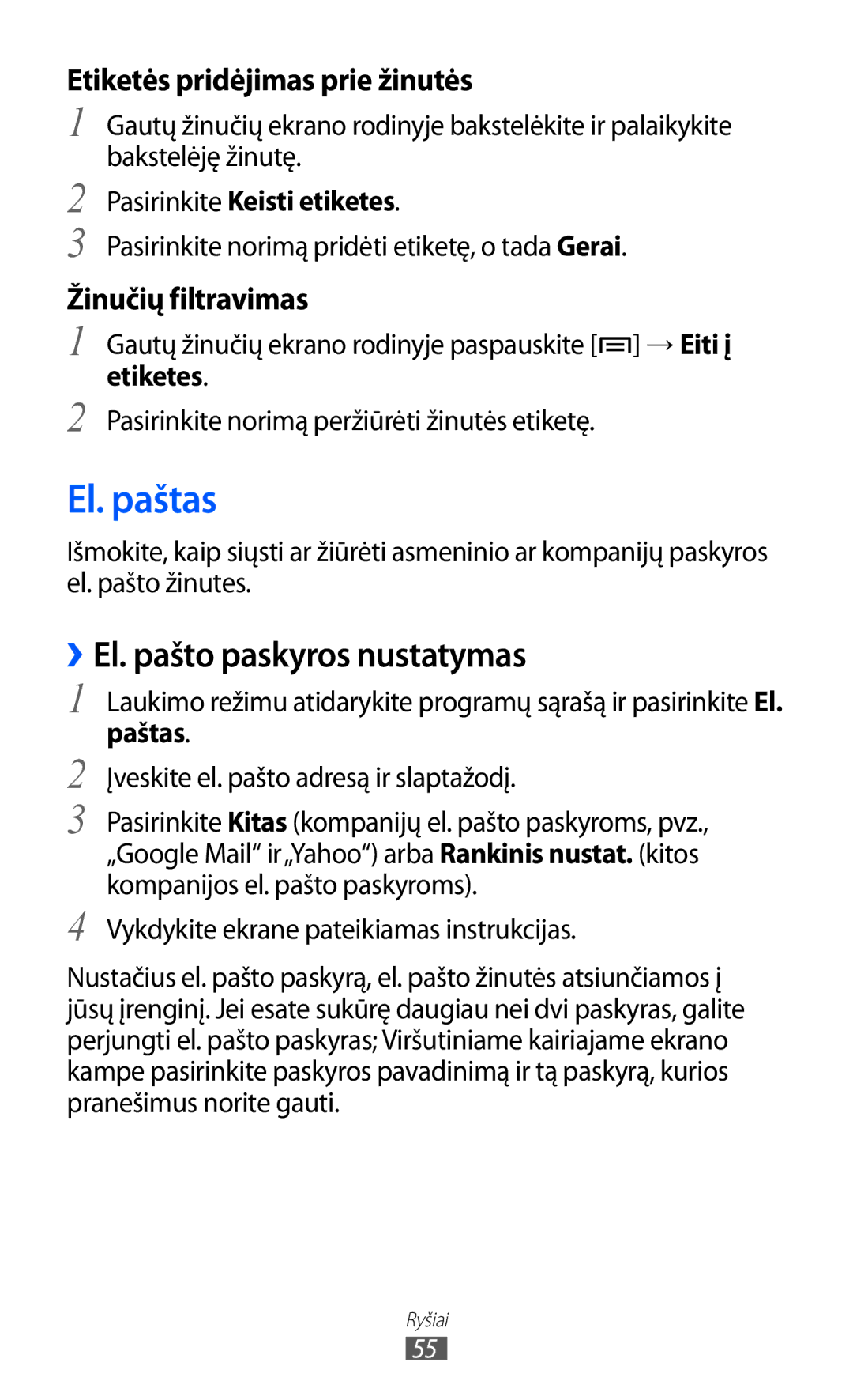 Samsung GT-I8530BAASEB El. paštas, ››El. pašto paskyros nustatymas, Etiketės pridėjimas prie žinutės, Žinučių filtravimas 