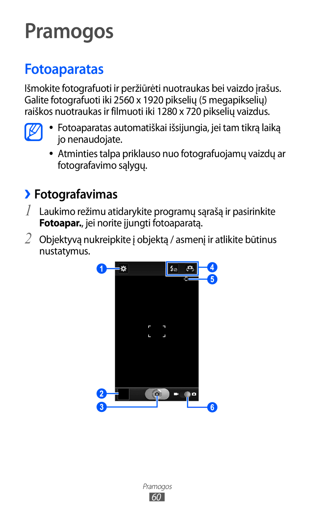 Samsung GT-I8530BAASEB manual Pramogos, Fotoaparatas, ››Fotografavimas 