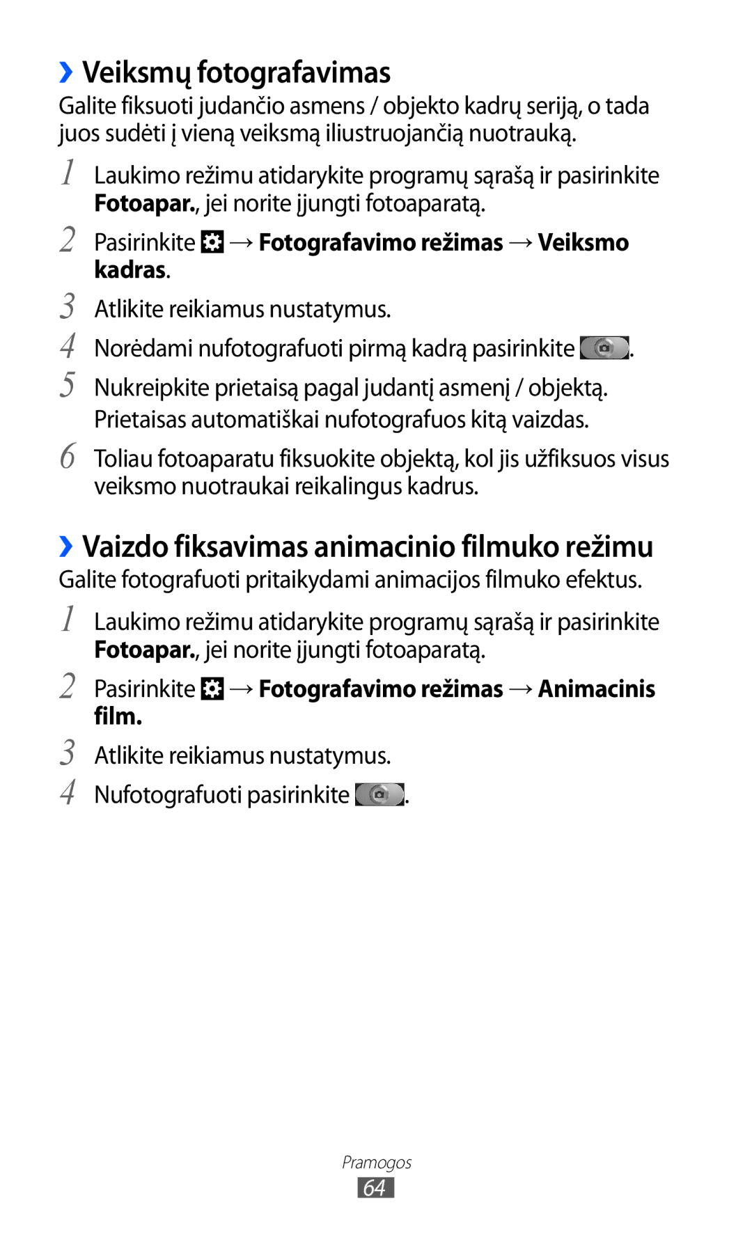 Samsung GT-I8530BAASEB manual ››Veiksmų fotografavimas, Pasirinkite → Fotografavimo režimas → Veiksmo kadras 