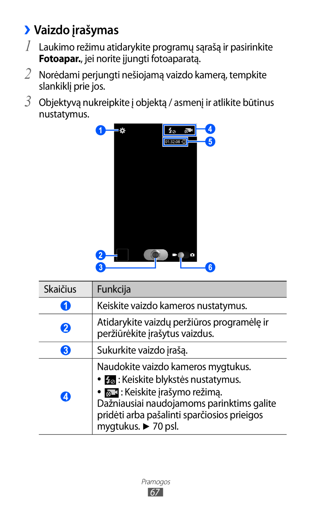 Samsung GT-I8530BAASEB manual ››Vaizdo įrašymas, Keiskite vaizdo kameros nustatymus, Mygtukus psl 